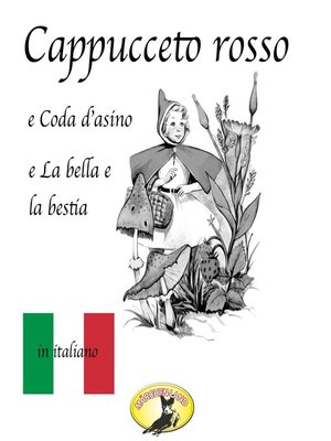 cover image of Märchen auf Italienisch, Cappuccetto rosso / Pelle d'asino / La bella e la bestia